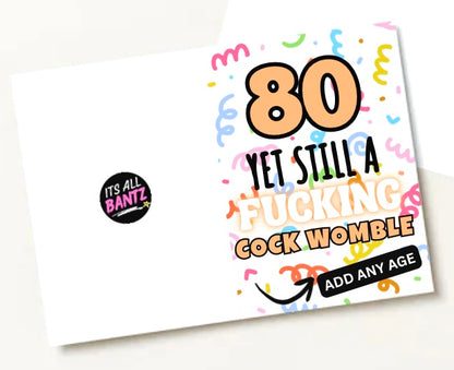 Still A Fucking Cock Womble - Birthday Card