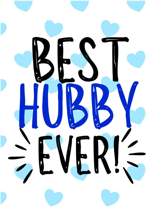 Best Hubby Ever -  Greeting Card