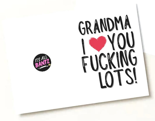 Grandma Fucking Lots - Greeting Card