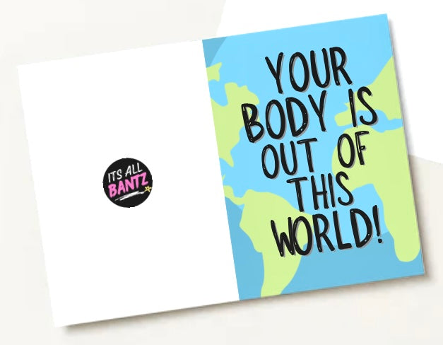 Body Out Of This World - Greeting Card
