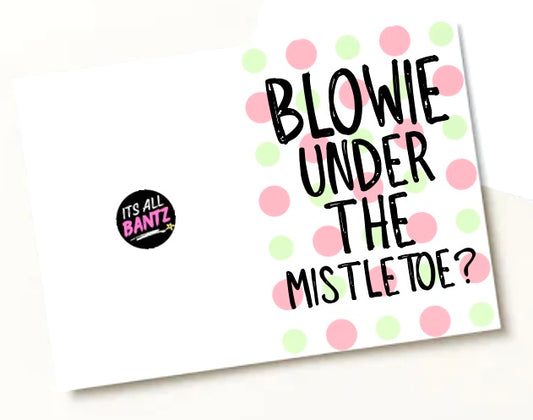 Blowie Under Mistletoe -  Greeting Card