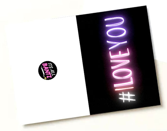 # I Love You - Greeting Card