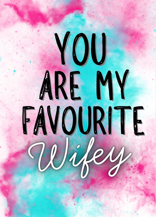 Favourite Wifey - Greeting Card