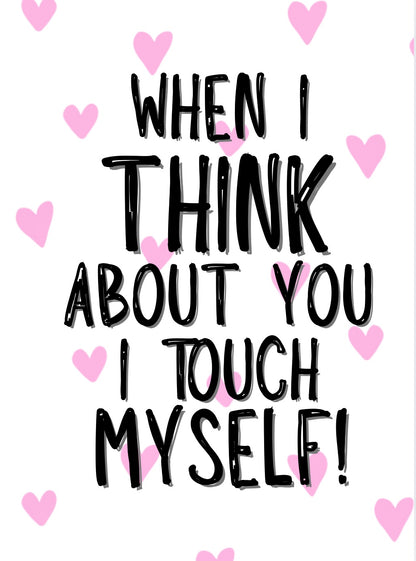 I Touch Myself - Greeting Cardm