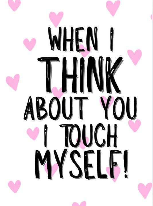 I Touch Myself - Greeting Cardm