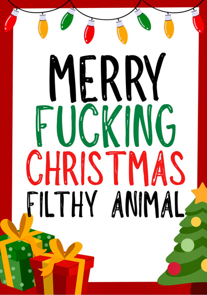 Christmas Filthy Animal -  Greeting Card