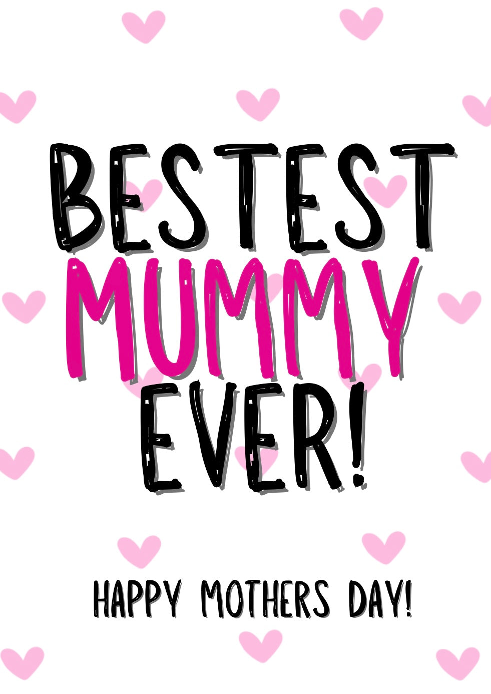Bestest Mummy - Greeting Card