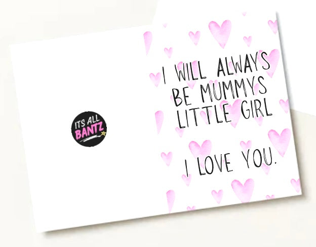 Mummy’s Little Girl - Greeting Card