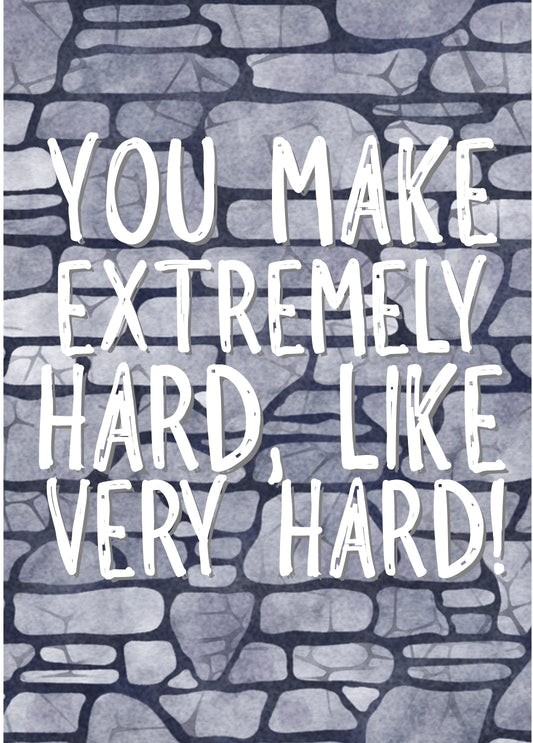 Extremely Hard - Greeting Card