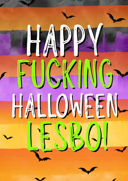 Happy Fucking Halloween Lesbo - Greeting Card