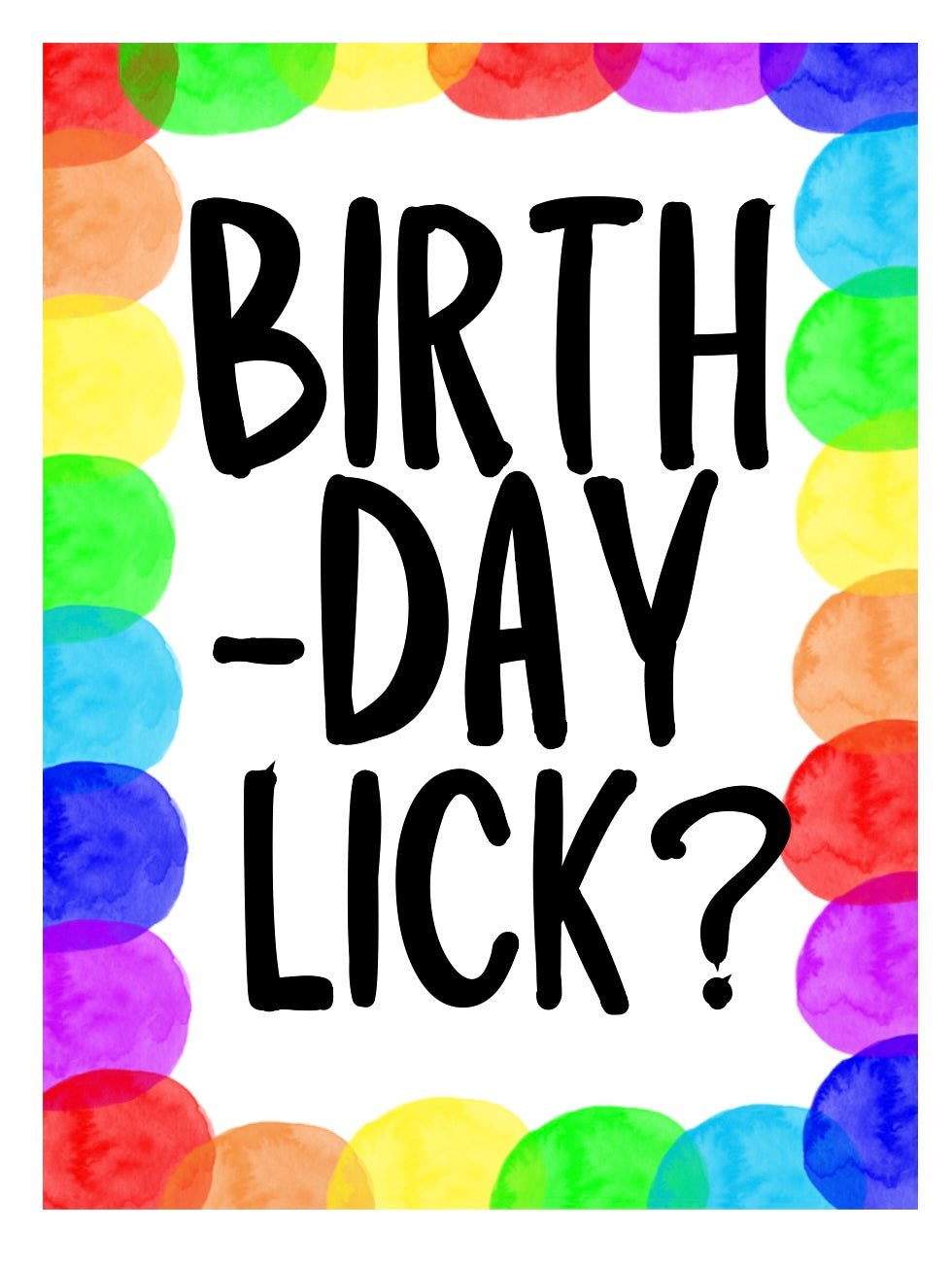 Birthday Lick - Greeting Card
