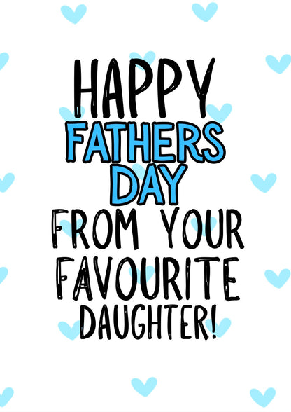 Favourite Daughter - Greeting Card