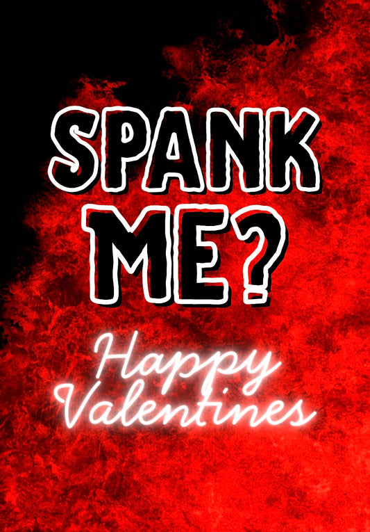 Valentines Spank - Greeting Card