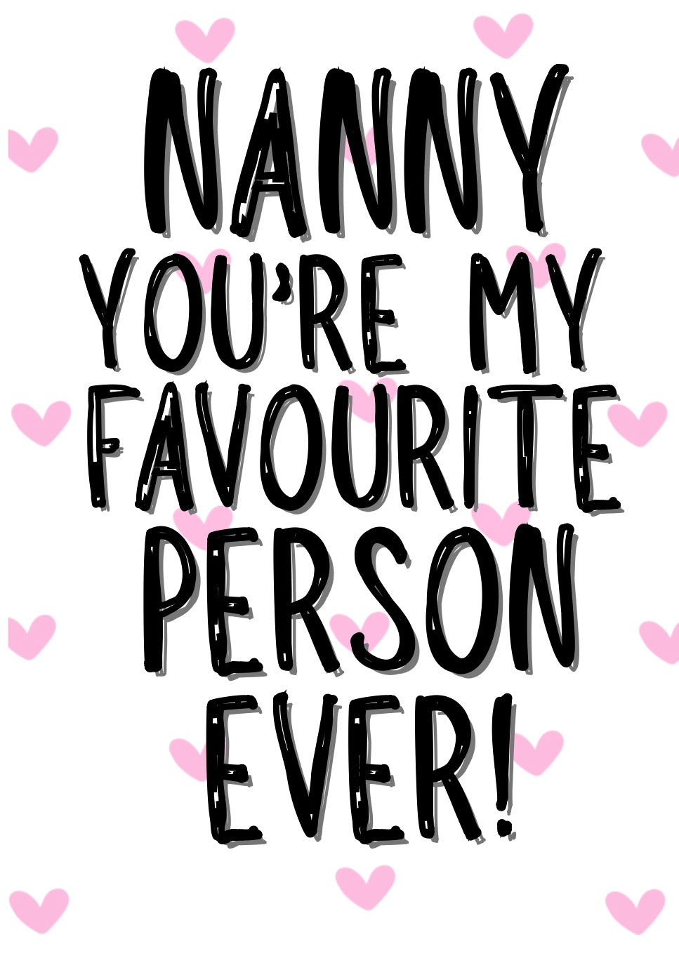 Nanny My Favourite - Greeting Card