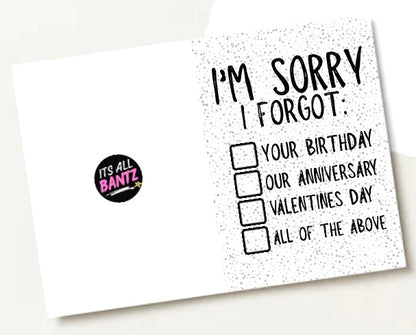 Sorry I Forgot -  Greeting Card
