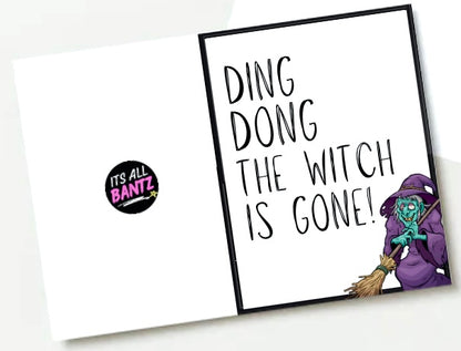 Ding Dong Witch -  Greeting Card