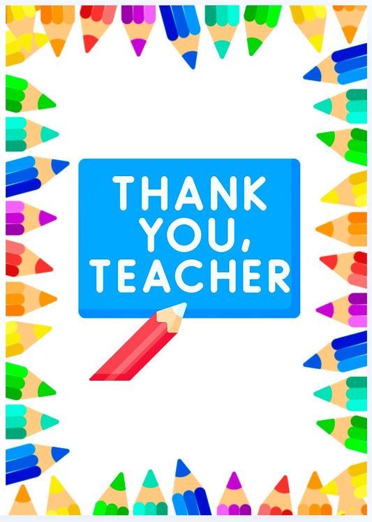 Thank You Teacher -  Greeting Card