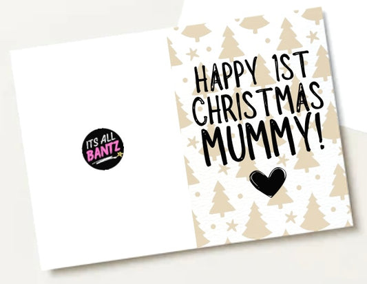 Happy 1st Christmas Mummy -  Greeting Card
