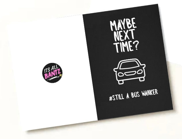Maybe Next Time? - Greeting Card