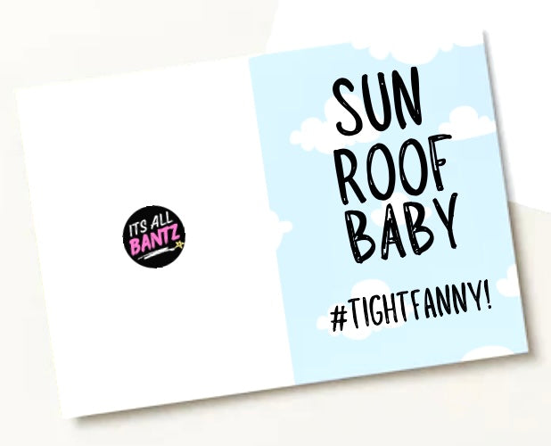 Sun Roof Baby -  Greeting Card