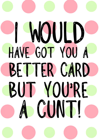 Better Card Cunt -  Greeting Card