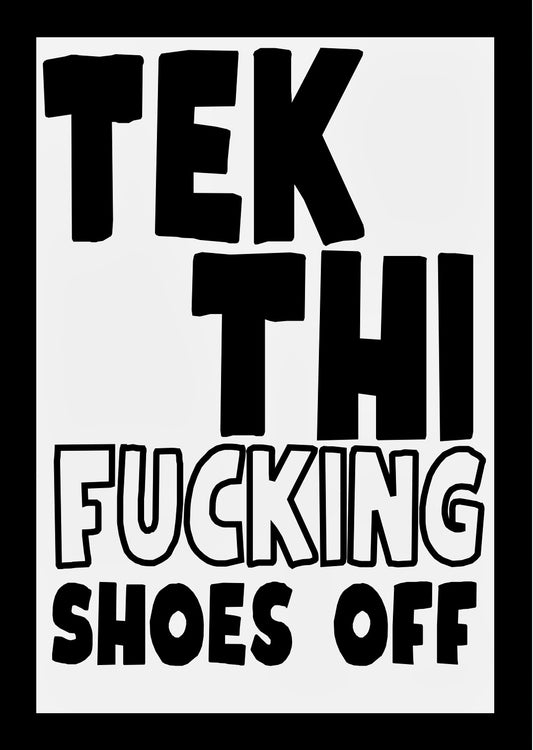 Tek Thi Shoes Off - Home Decor Print