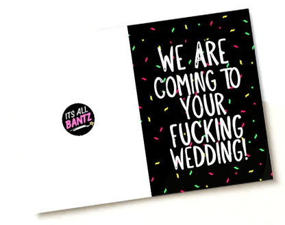 Coming To Your Wedding -  Greeting Card