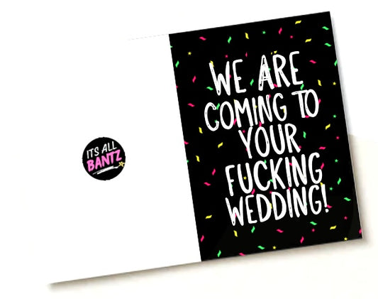 Coming To Your Wedding -  Greeting Card