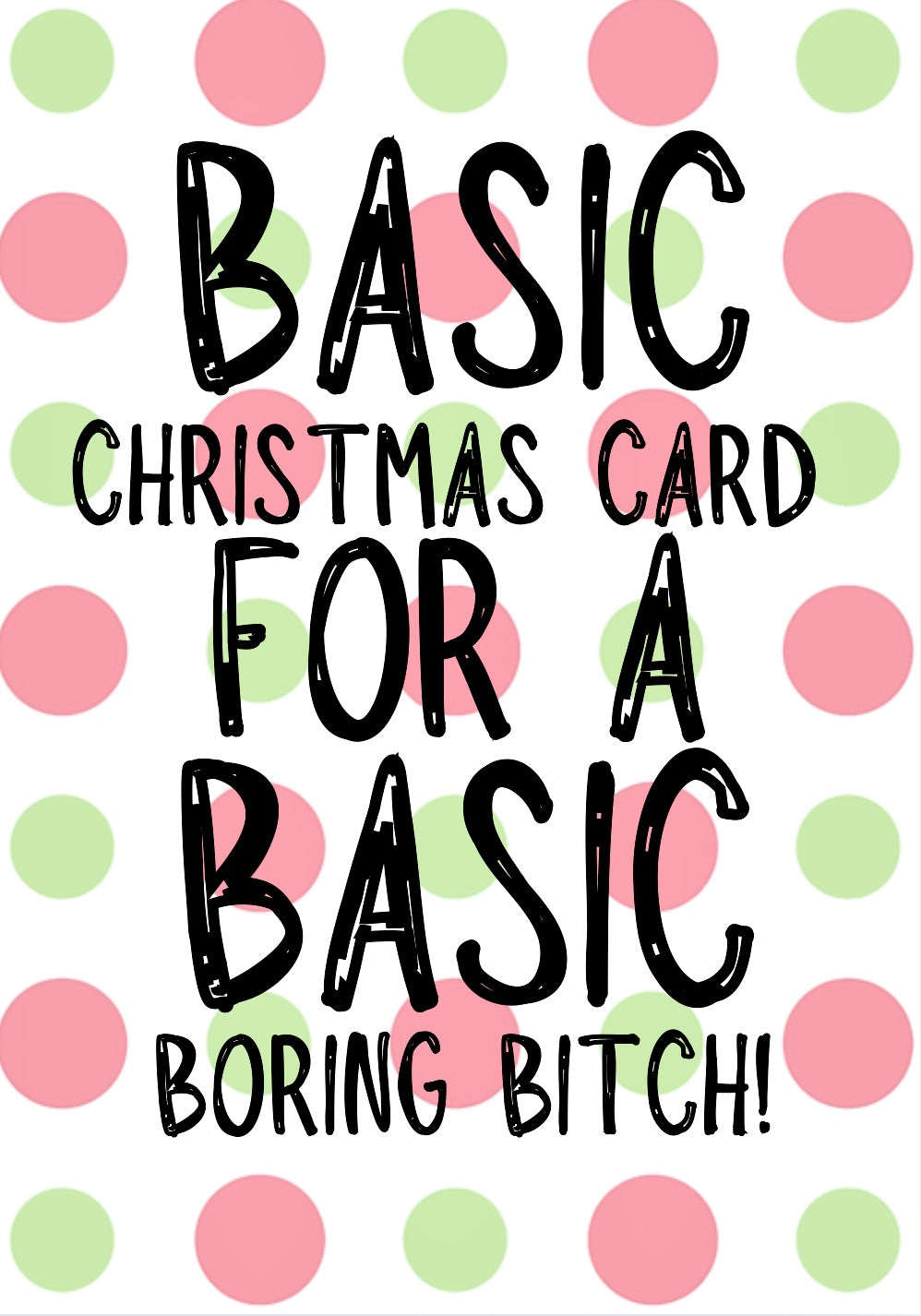 Basic Card -  Greeting Card