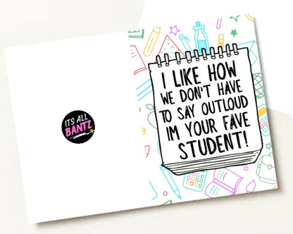 Fave Student -  Greeting Card