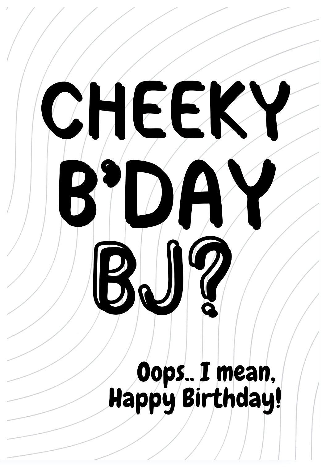 Birthday BJ? -  Birthday Card