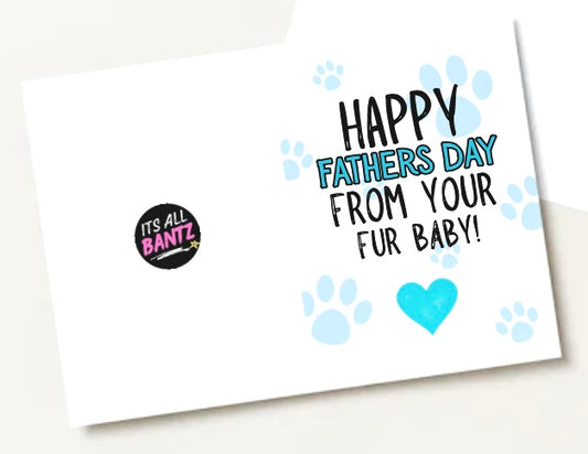 Fathers Day From Fur Baby - Greeting Card
