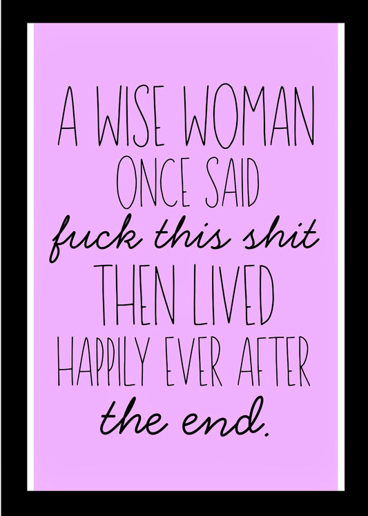 A Wise Woman - Home Decor Print
