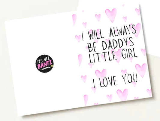 Daddy’s Little Girl - Greeting Card