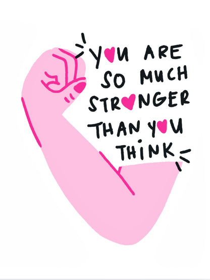 You Are Strong - Greeting Card