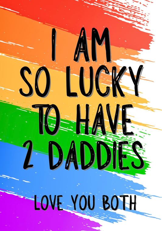 2 Daddies - Greeting Card