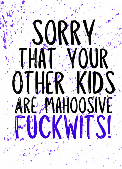 Mahoosive Fuckwits -  Greeting Card