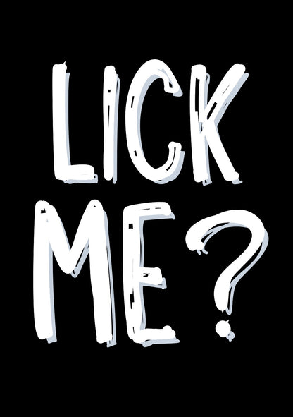 Lick Me? - Greeting Card