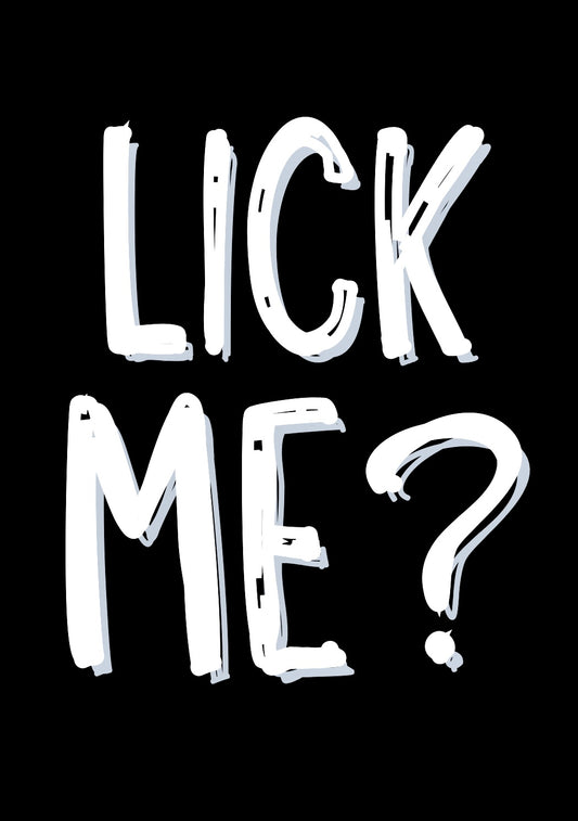 Lick Me? - Greeting Card
