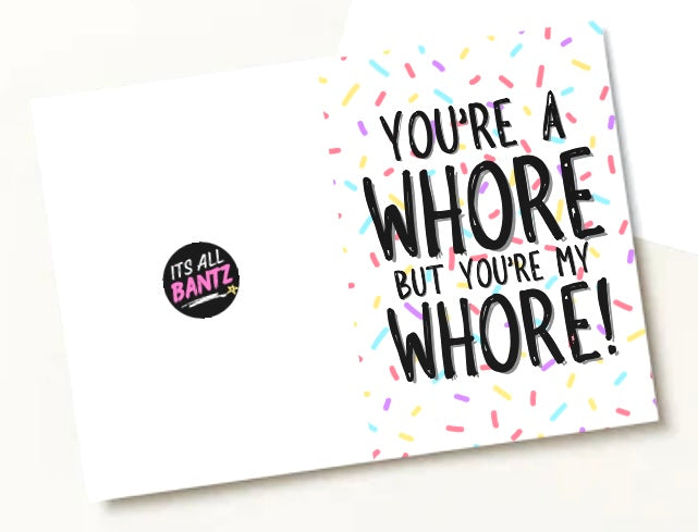 My Whore - Greeting Card