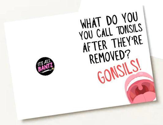 Gonsils -  Greeting Card