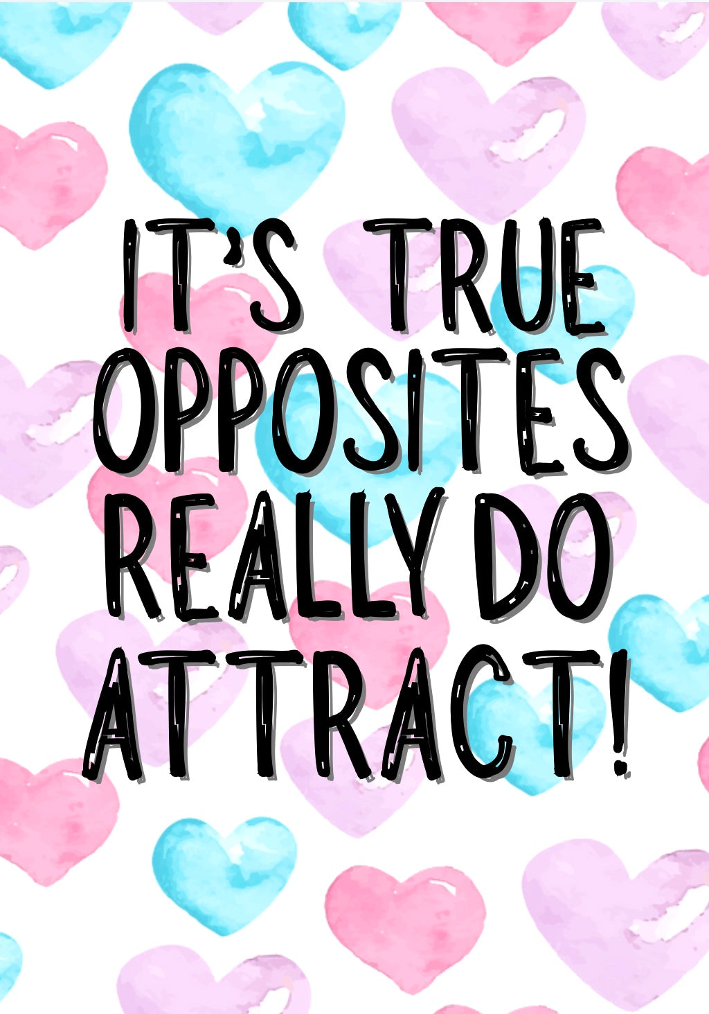 Opposites Attract - Greeting Card