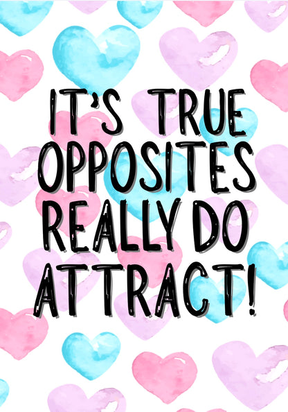 Opposites Attract - Greeting Card