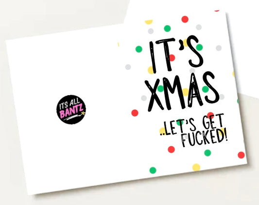 Let’s Get Fucked -  Greeting Card