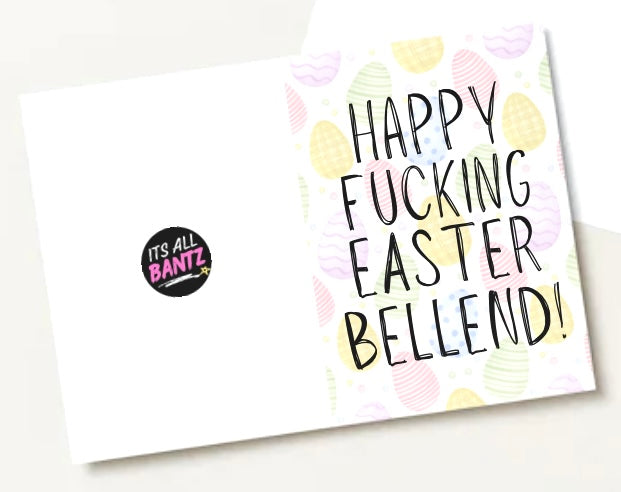 Happy Fucking Easter Bellend - Greeting Card