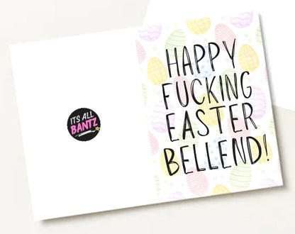 Happy Fucking Easter Bellend - Greeting Card
