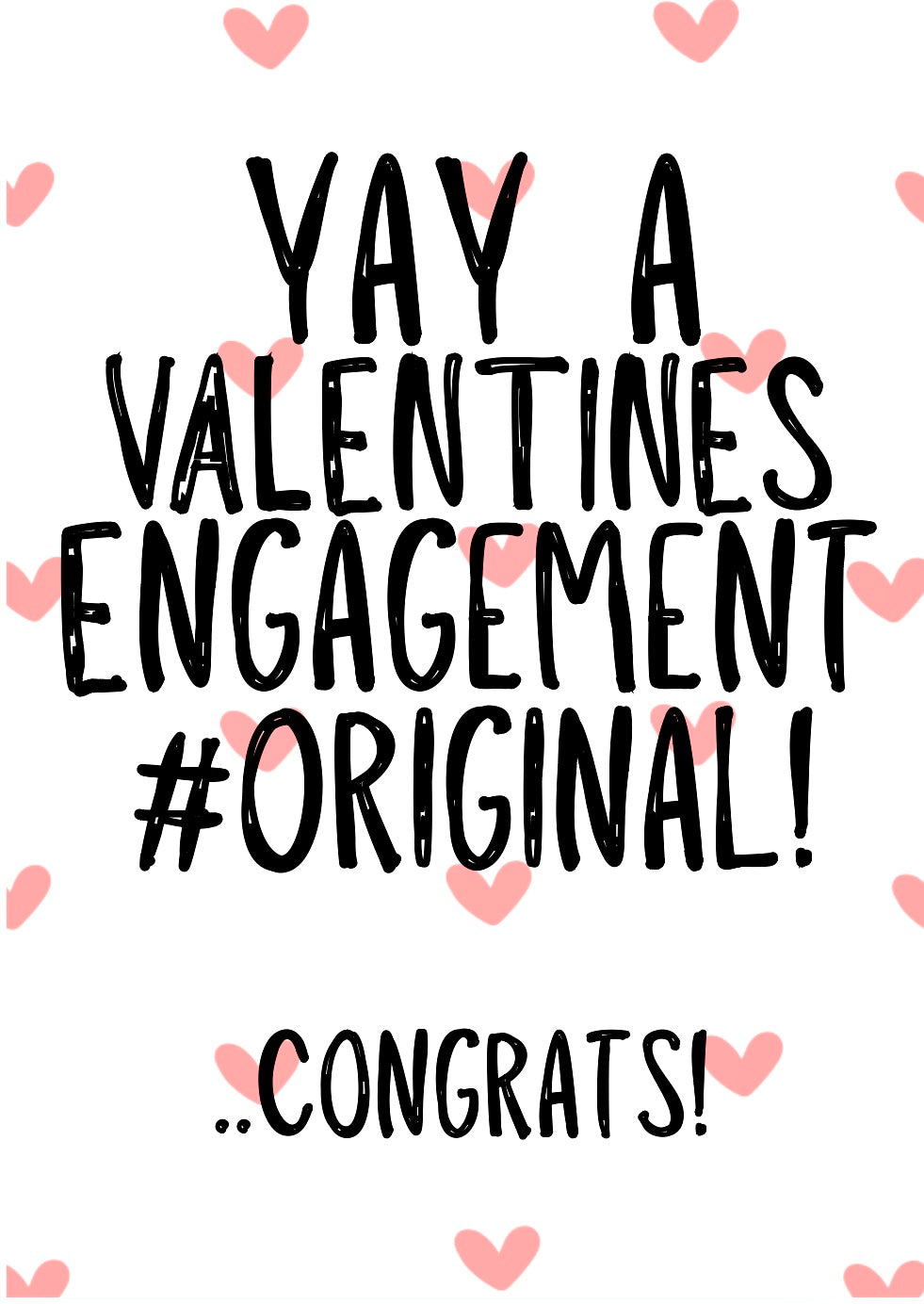 Valentines Engagement -  Greeting Card