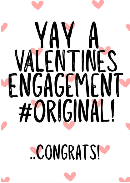 Valentines Engagement -  Greeting Card