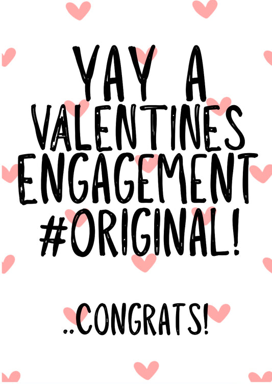 Valentines Engagement -  Greeting Card