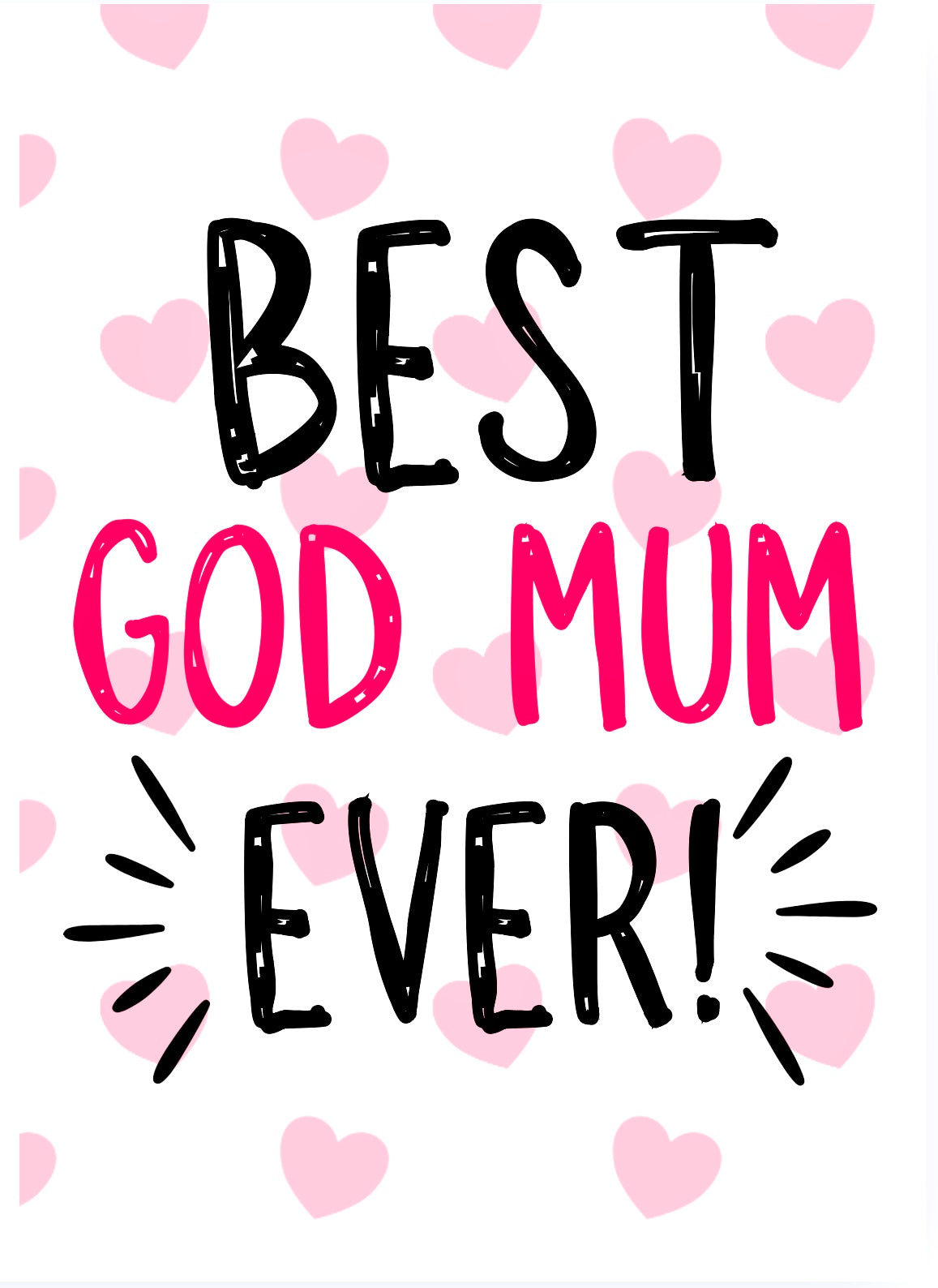 Best God Mum Ever -  Greeting Card